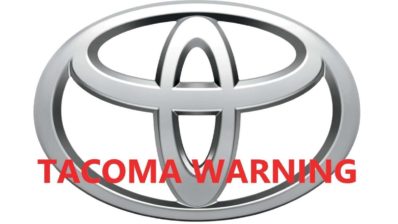 tacoma warning to tacoma owners and shoppers