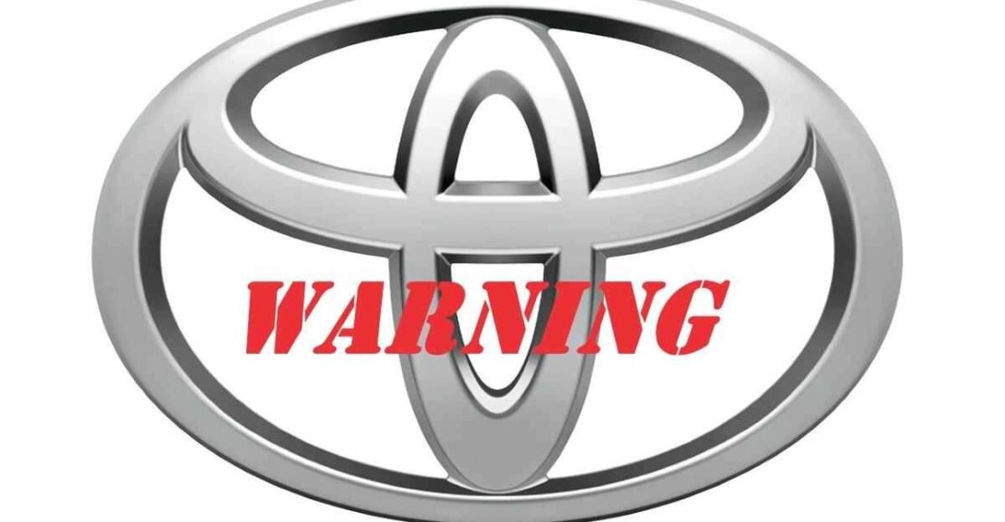 warning for toyota owners and shoppers